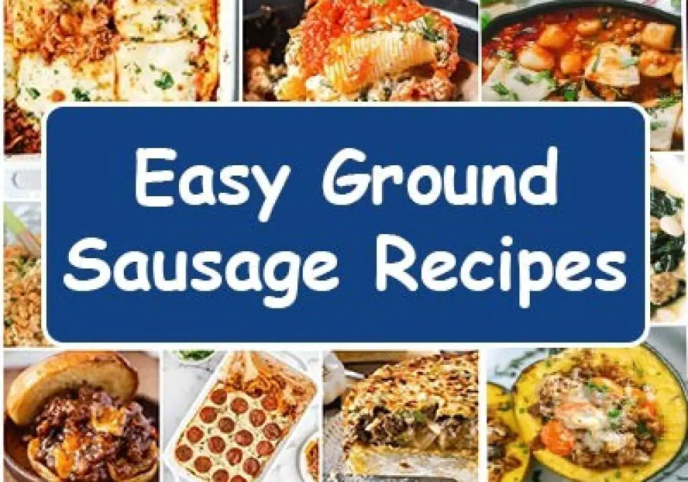 25 Easy Ground Sausage Recipes For A Delicious Meal